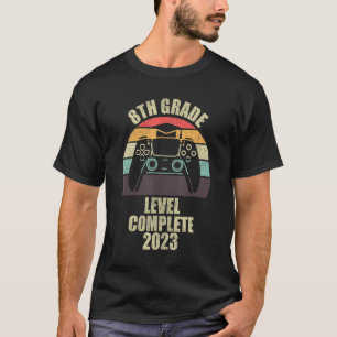 8th Grade Level Complete Video Games  2023 Graduat T-Shirt