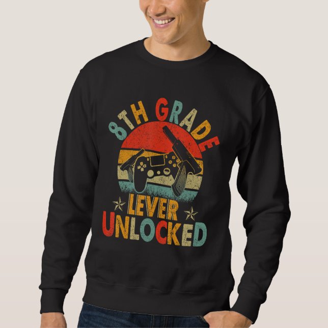 8th Grade Level Unlocked Video Gamers back to scho Sweatshirt (Front)