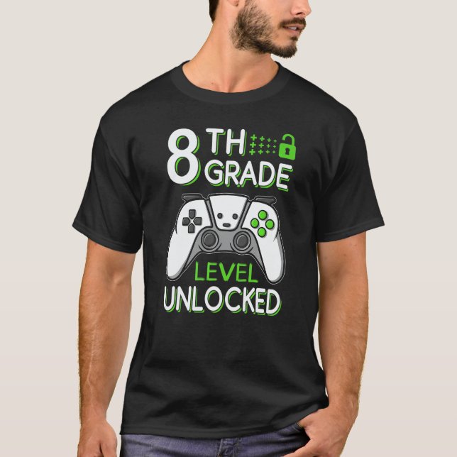 8th Grade Level Unlocked VideoGame Gamer Back to S T-Shirt (Front)