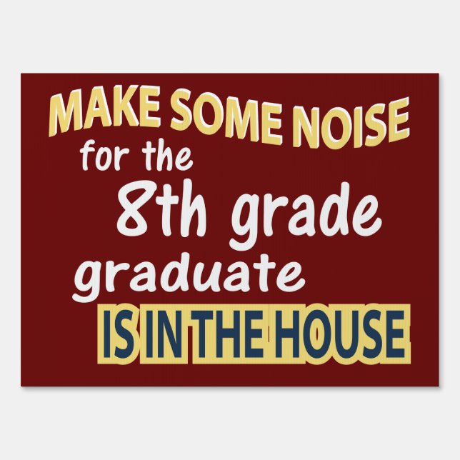 8th Grade Red Funny Modern Graduation Sign (Front)