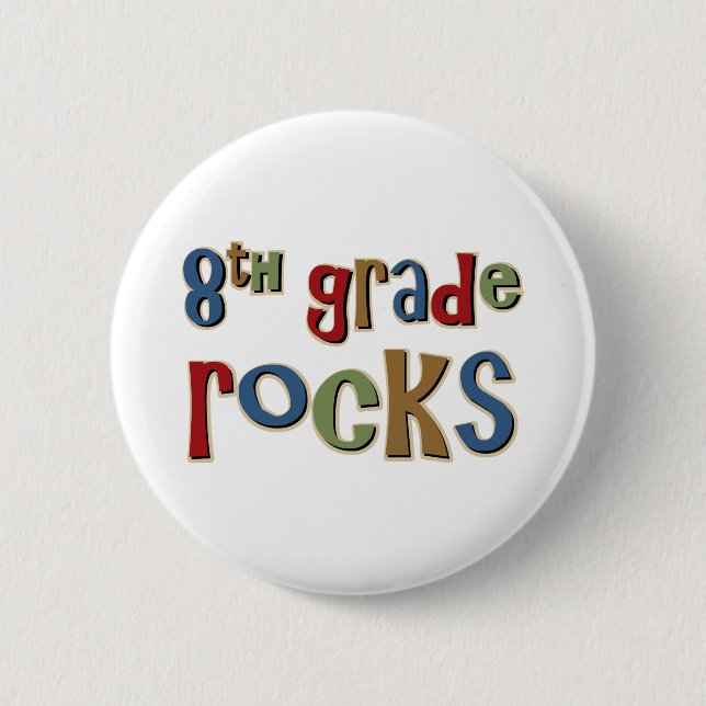 8th Grade Rocks Eighth Pinback Button (Front)