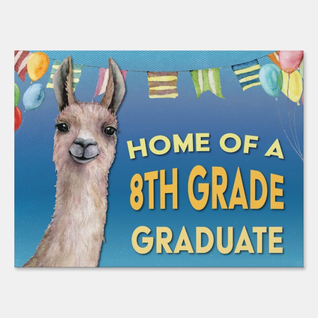 8th Grade  School Funny Graduate Sign (Front)