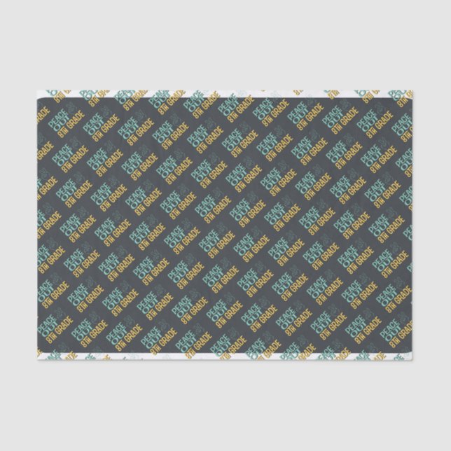 8th Grade School Peace Out Graduation Tissue Paper (Front)