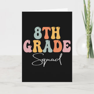 8th Grade Squad Retro Groovy Women Happy First Day Card