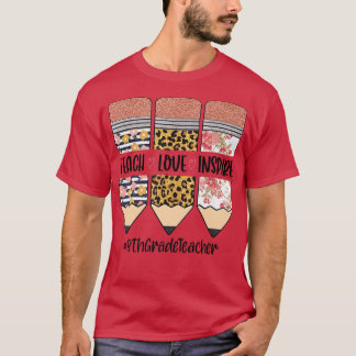 8th Grade Teacher Back To School Teach Love Inspir T-Shirt