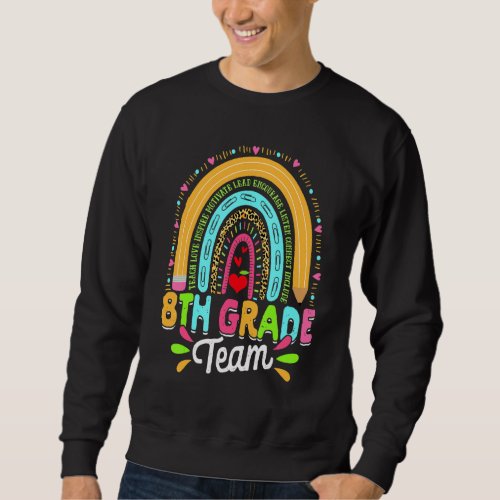 8th Grade Team Leopard Rainbow Back To School Sweatshirt