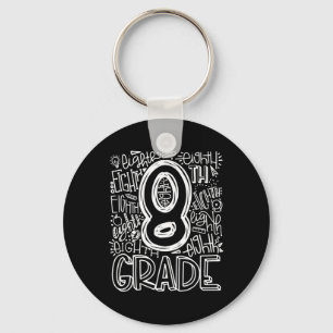 8th Grade Typography Team Eighth Grade Back To Sch Keychain