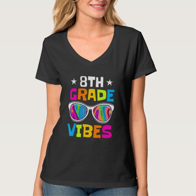 8th Grade Vibes Sunglasses Back To School 1 T-Shirt (Front)