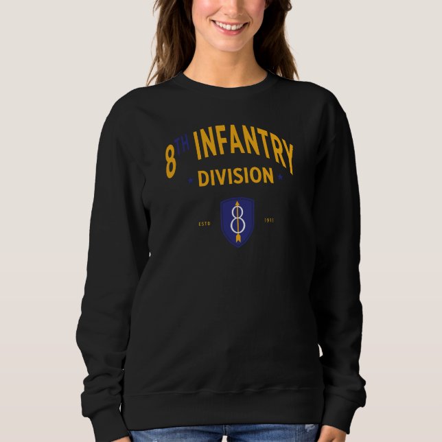 8th Infantry Division - United States Military Sweatshirt (Front)