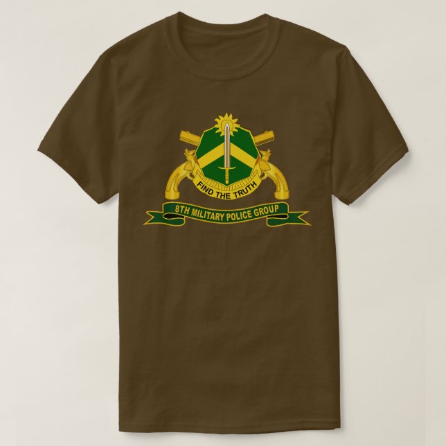 8th Military Police Group with MP Branch and Ribbo T-Shirt (Design Front)