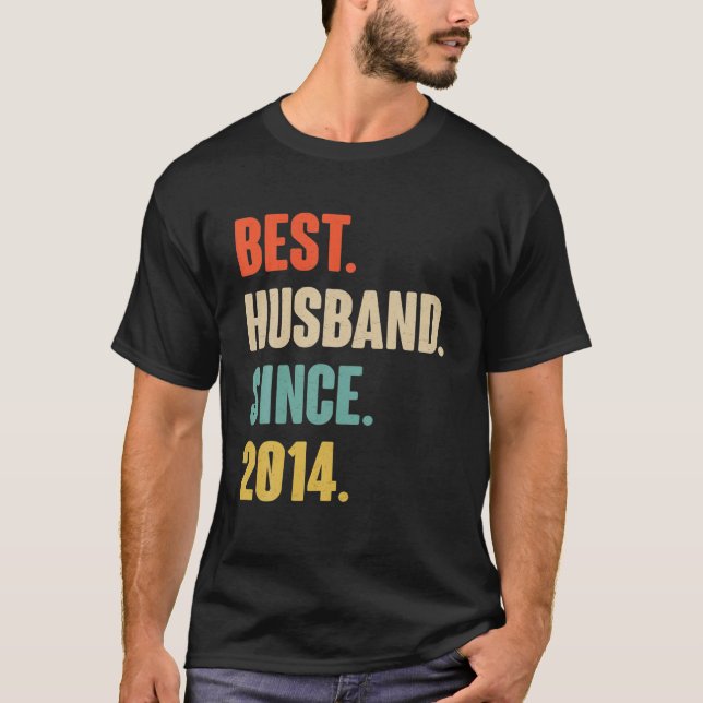 8Th Wedding Aniversary Gift For Him Best Husband S T-Shirt (Front)