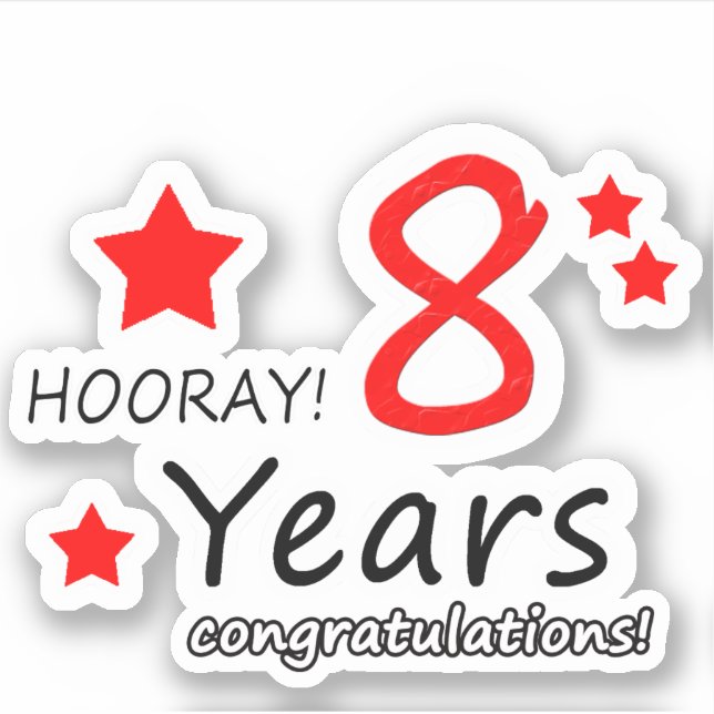 8th Wedding anniversary - 8 years Birthday Sticker (Front)