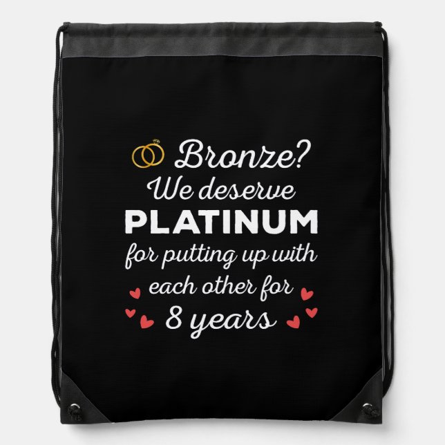 8th Wedding Anniversary I - Bronze Funny Couple Drawstring Bag (Front)