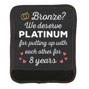8th Wedding Anniversary I - Bronze Funny Couple Luggage Handle Wrap