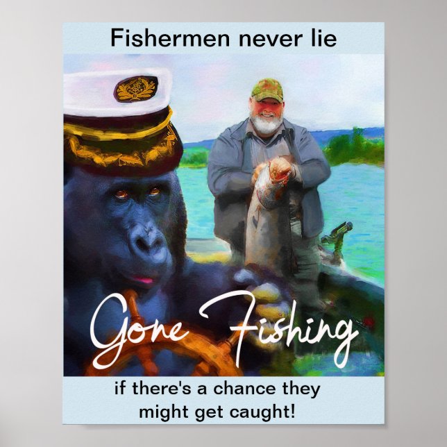 8x10 Humorous "Gone Fishing" Poster (Front)