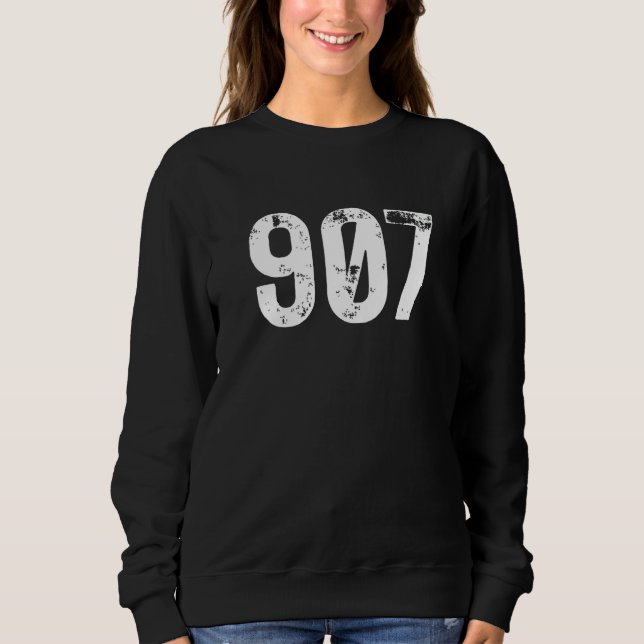907 Area Code Alaska Mobile Telephone Area Code 90 Sweatshirt (Front)