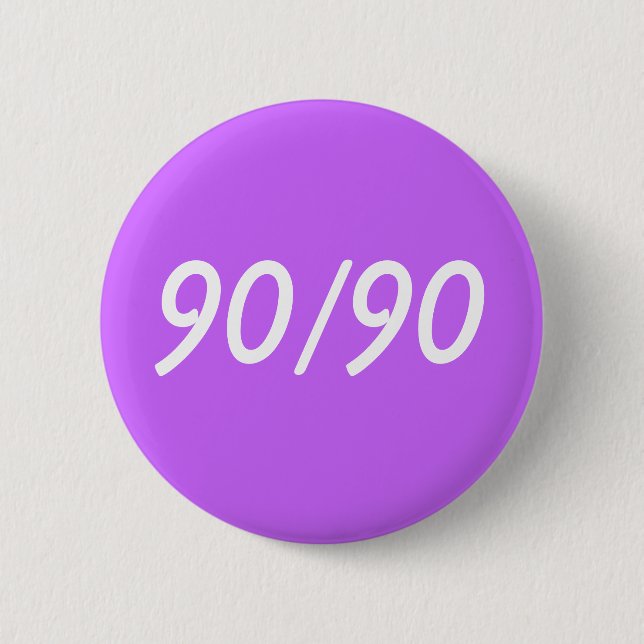 90/90 PINBACK BUTTON (Front)