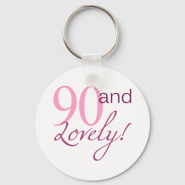 90 and Lovely Birthday Gifts Keychain (Front)