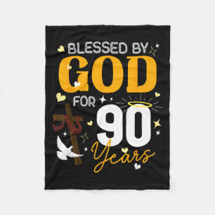 90 Birthday Blessed By God For 90 Years Old 90th B Fleece Blanket