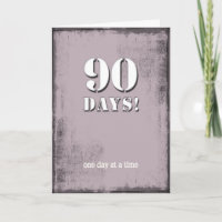 90 Days Sober Clean Birthday Card