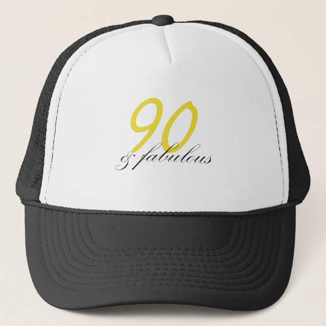 90 & Fabulous Trucker Hat (Front)