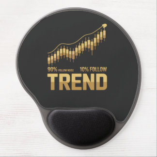90% Follow Noise 10% Follow Trend - Trading Mindse Gel Mouse Pad