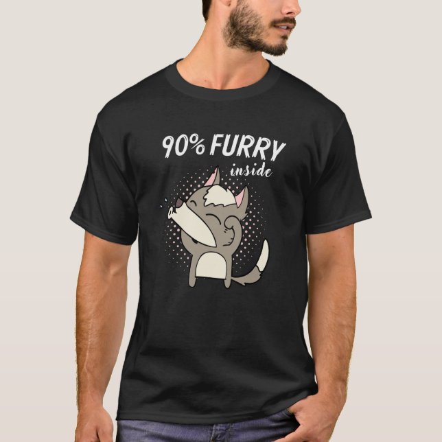 90% Furry Fursona Furries Fandom Fursuit T-Shirt (Front)