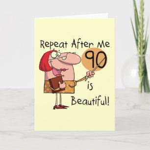 90 is Beautiful Tshirts and gifts Card