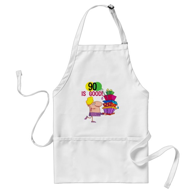 90 is Good Birthday Tshirts and Gifts Adult Apron (Front)