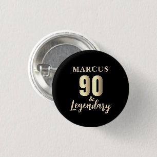 90 & Legendary Gold 90th Birthday Button