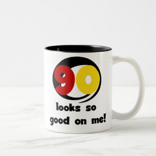 90 Looks So Good On Me T-shirts and Gifts Two-Tone Coffee Mug