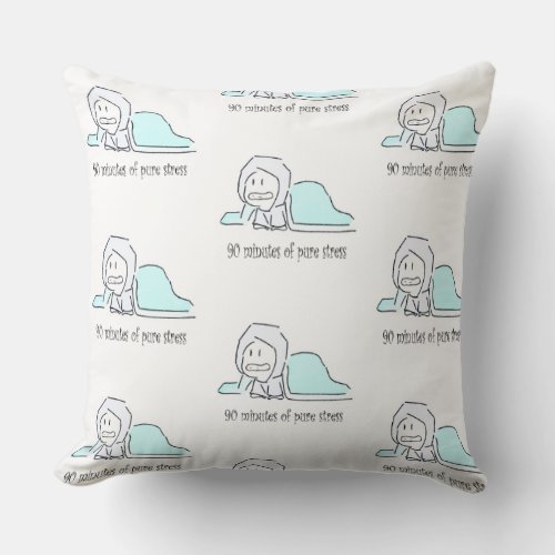 90 Minutes of Pure Stress – Minimalist Pillow