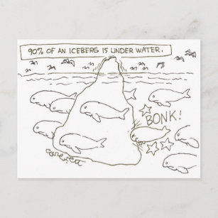 90% of iceberg is underwater: "BONK!" Postcard