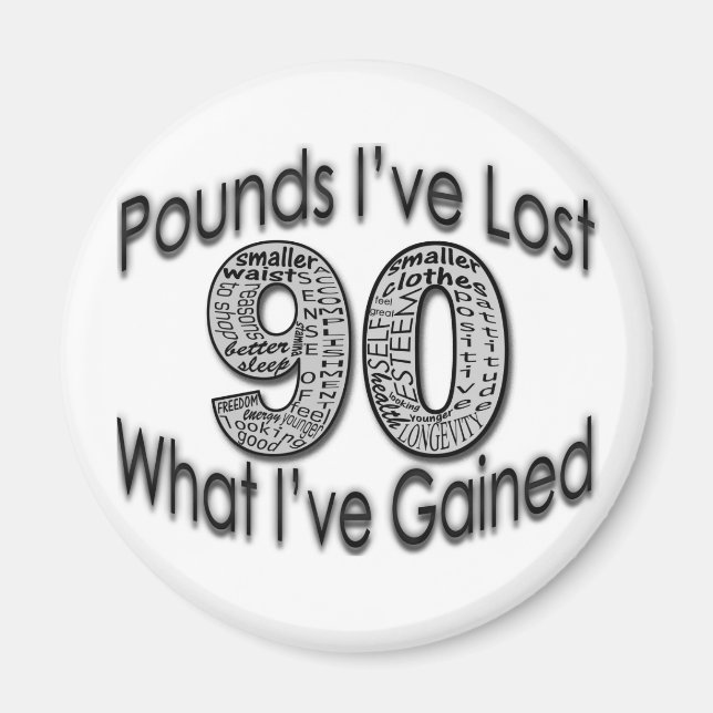 90 Pounds Lost Magnet (Front)