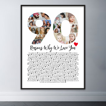 90 Reasons Why We Love You 90th Birthday Collage Poster by raindwops at Zazzle