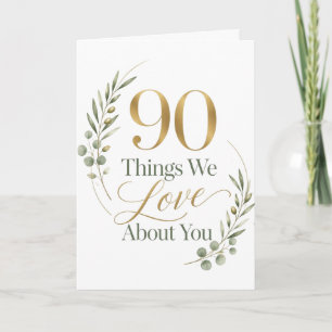 90 Things We Love About You Card