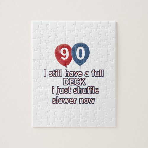 90 year funny birthday designs jigsaw puzzle