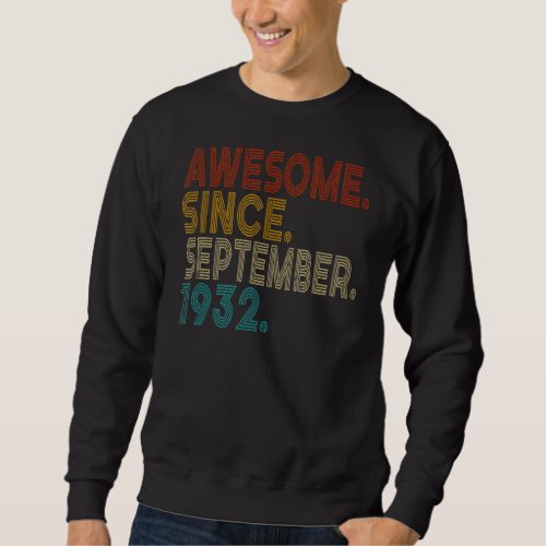 90 Year Old 90th Birthday  Awesome Since September Sweatshirt