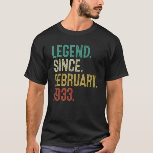 90 Year Old  90th Birthday Legend Since February 1 T_Shirt