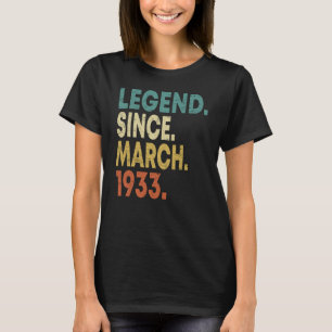 90 Year Old Legend Since March 1933 90th Birthday T-Shirt