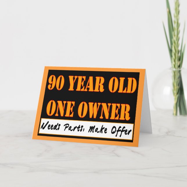 90 Year Old, One Owner - Needs Parts, Make Offer Card (Front)