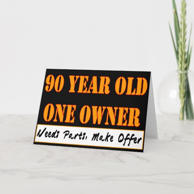 90 Year Old, One Owner - Needs Parts, Make Offer Card (Front)