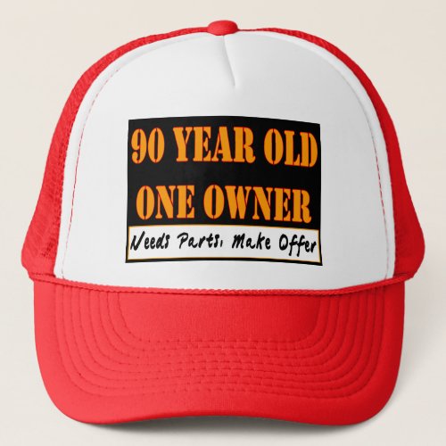 90 Year Old One Owner _ Needs Parts Make Offer Trucker Hat