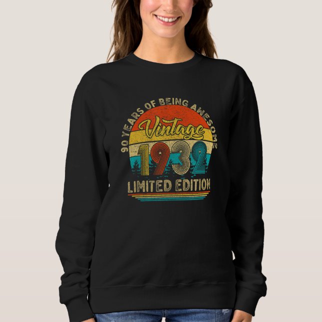 90 Year Old  Vintage1932 90th Birthday Sweatshirt (Front)