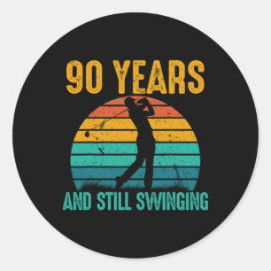90 Years And Still Swinging Funny Golf 90th Birthd Classic Round Sticker