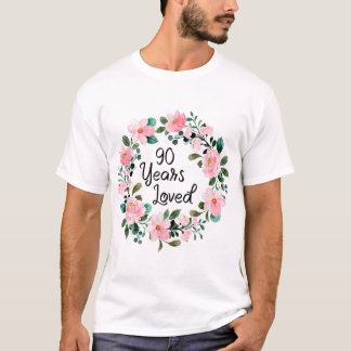 90 Years Loved Men Women 90 Years Old Floral 90th T-Shirt