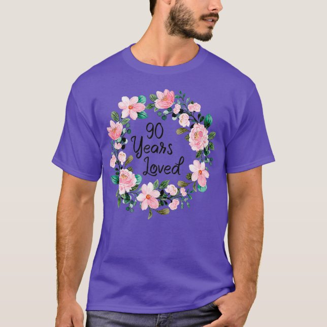 90 Years Loved Men Women 90 Years Old Floral T-Shirt (Front)