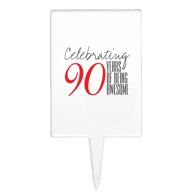 90 years of being awesome cake topper (Front)