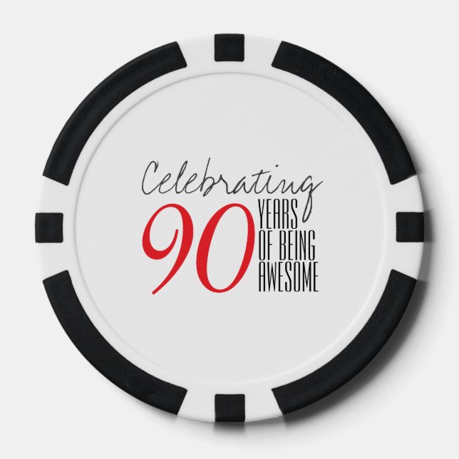 90 years of being awesome poker chips (Front)