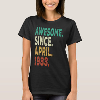90 Years Old Awesome Since April 1933 90th Birthda T-Shirt